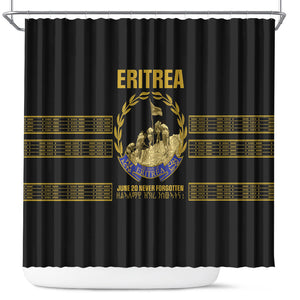 Eritrea Martyrs Day June 20 Shower Curtain Never Forgotten Proud Eritrean Heritage Black Version