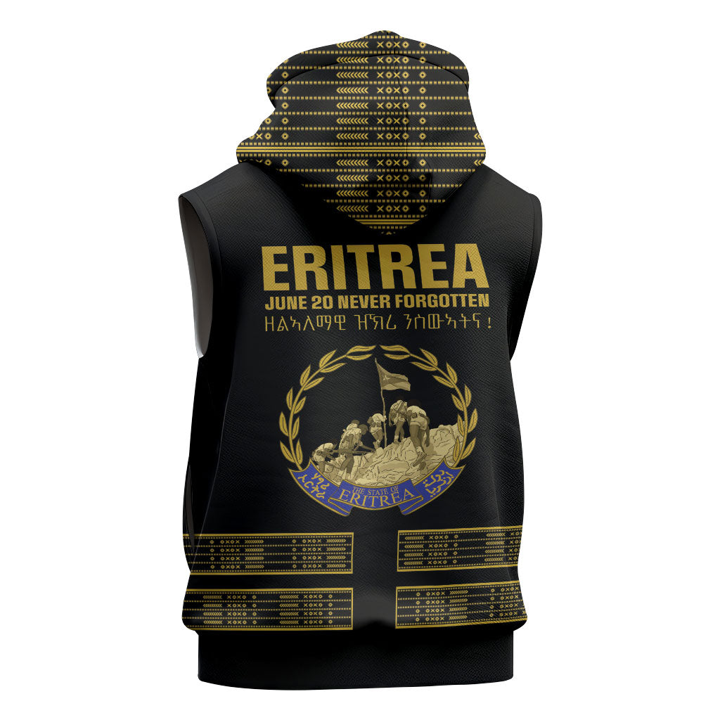 Eritrea Martyrs Day June 20 Sleeveless Zip Hoodie Never Forgotten Proud Eritrean Heritage Black Version
