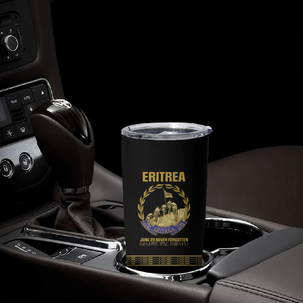 Eritrea Martyrs Day June 20 Tumbler Cup Never Forgotten Proud Eritrean Heritage Black Version