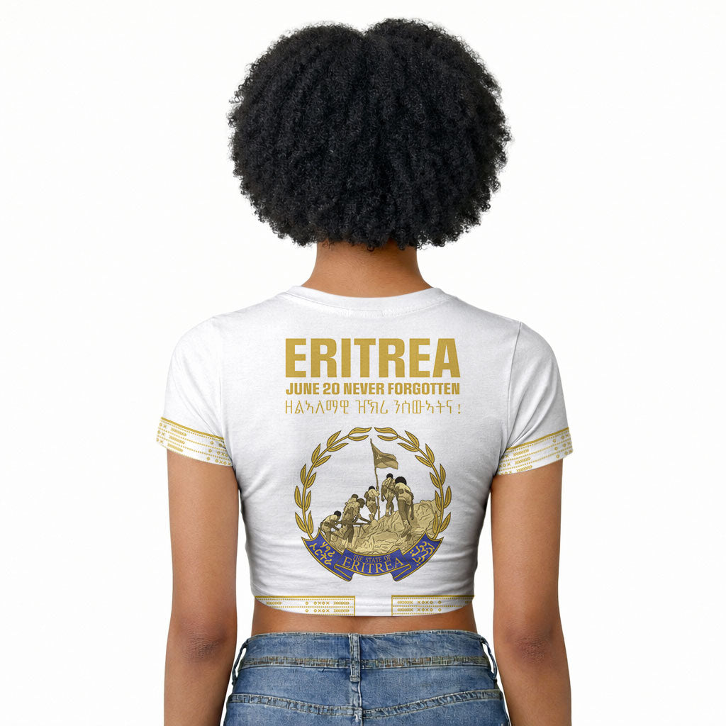 Eritrea Martyrs Day June 20 Raglan Cropped T shirt Never Forgotten Proud Eritrean Heritage White Version