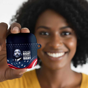 Honor MLK African-American Civil Rights Leaders AirPods Case The Time Is Always Right To Do What Is Right