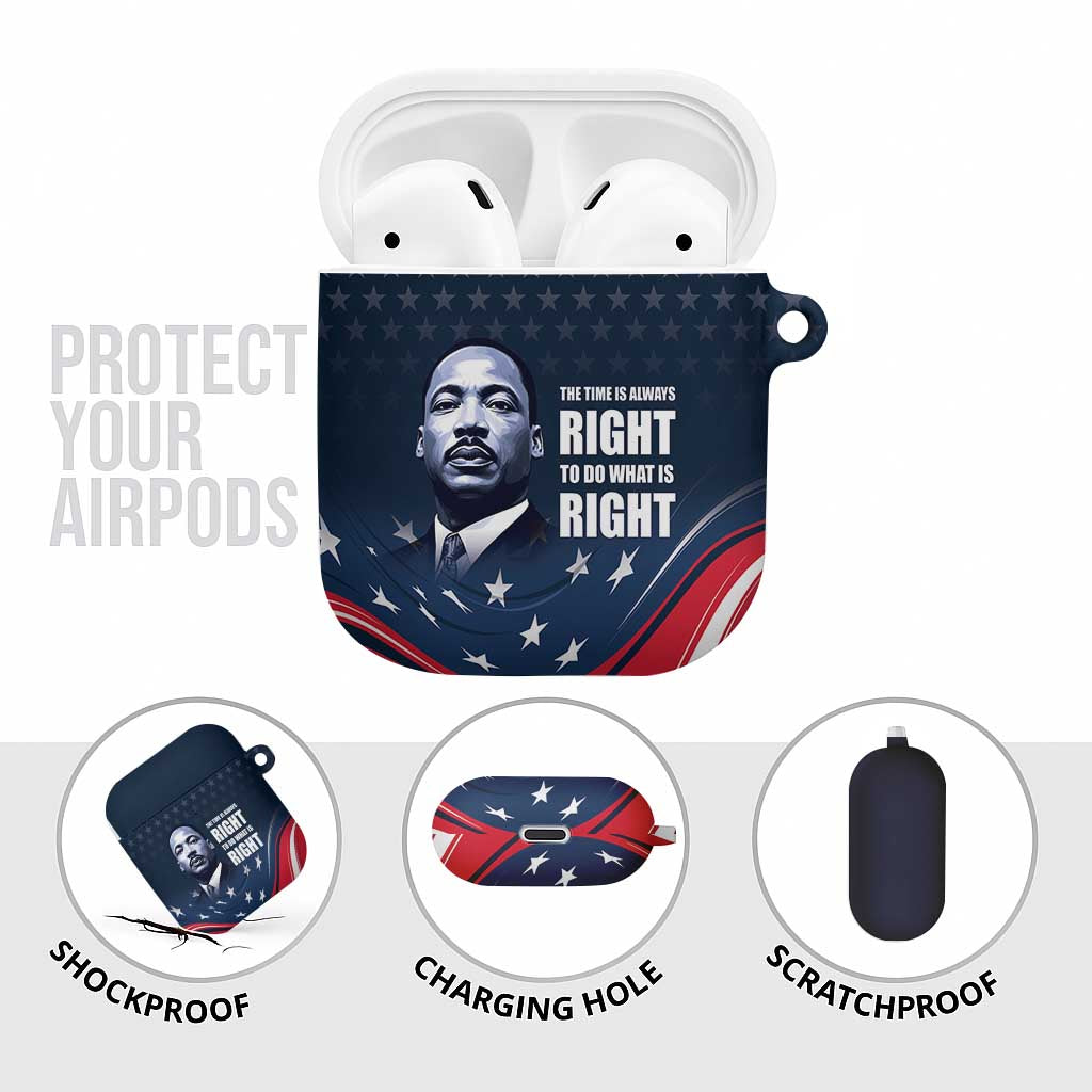Honor MLK African-American Civil Rights Leaders AirPods Case The Time Is Always Right To Do What Is Right