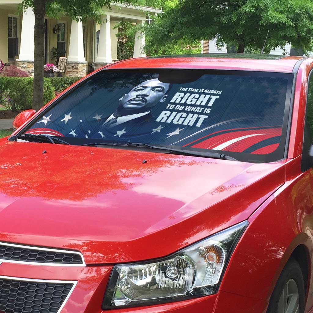 Honor MLK African-American Civil Rights Leaders Auto Sun Shade The Time Is Always Right To Do What Is Right
