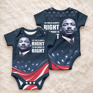 Honor MLK African-American Civil Rights Leaders Baby Onesie The Time Is Always Right To Do What Is Right