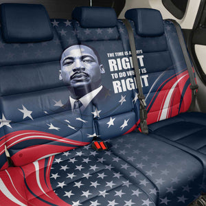 Honor MLK African-American Civil Rights Leaders Back Car Seat Cover The Time Is Always Right To Do What Is Right