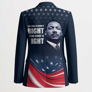 Honor MLK African-American Civil Rights Leaders Blazer The Time Is Always Right To Do What Is Right