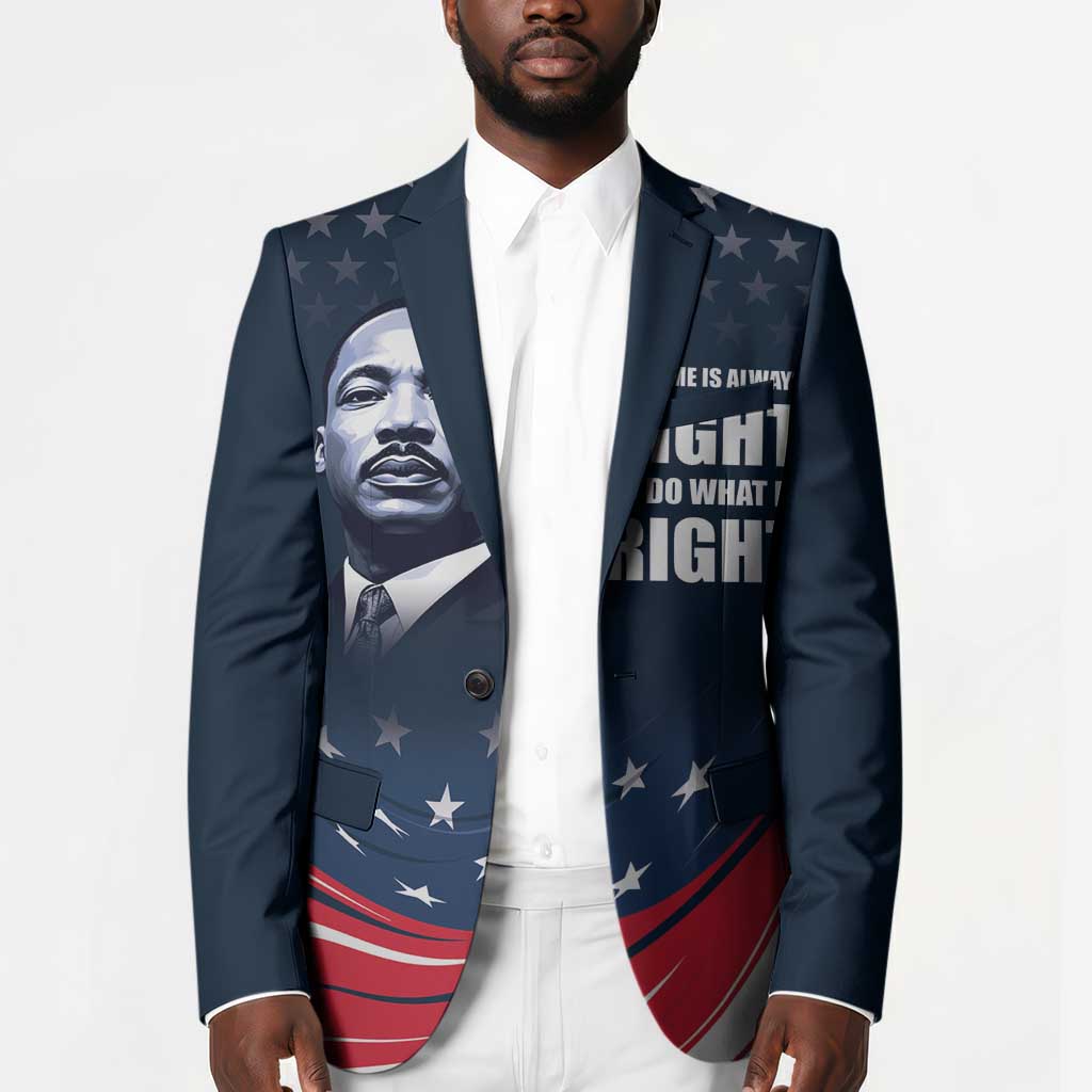 Honor MLK African-American Civil Rights Leaders Blazer The Time Is Always Right To Do What Is Right