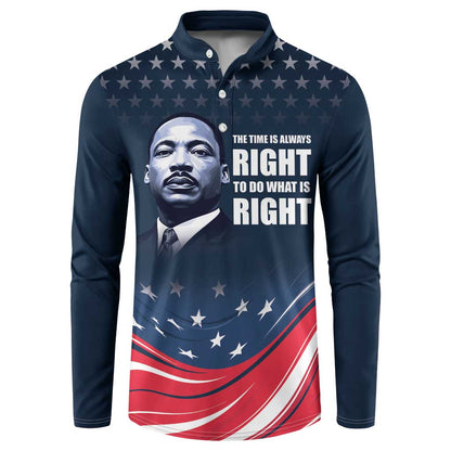 Honor MLK African-American Civil Rights Leaders Button Sweatshirt The Time Is Always Right To Do What Is Right
