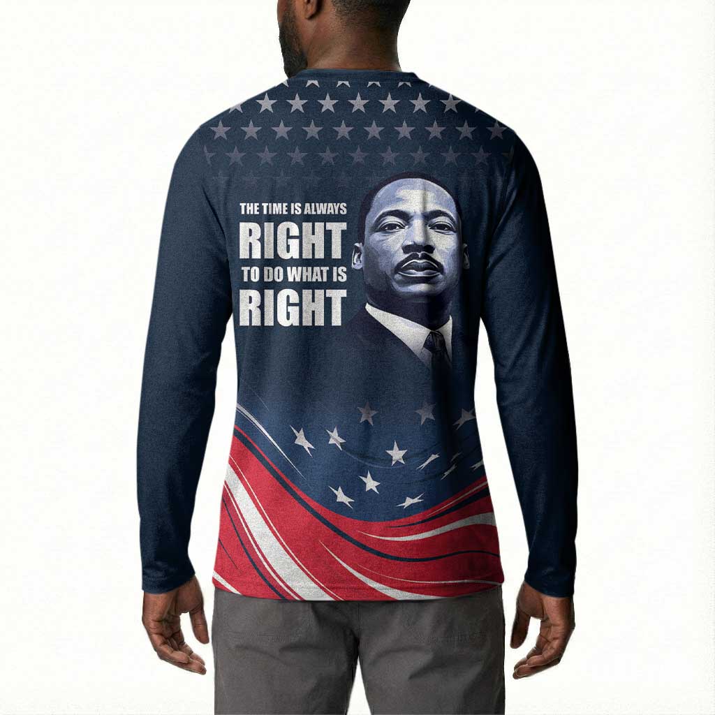 Honor MLK African-American Civil Rights Leaders Button Sweatshirt The Time Is Always Right To Do What Is Right
