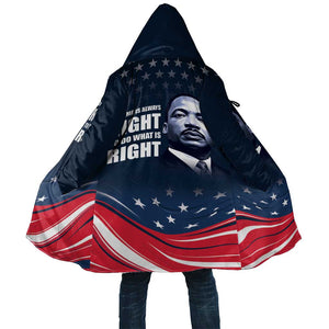 Honor MLK African-American Civil Rights Leaders Cloak The Time Is Always Right To Do What Is Right