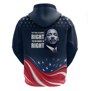 Honor MLK African-American Civil Rights Leaders Hoodie The Time Is Always Right To Do What Is Right