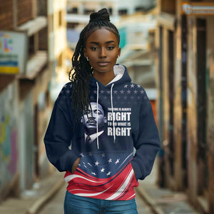 Honor MLK African-American Civil Rights Leaders Hoodie The Time Is Always Right To Do What Is Right