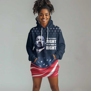 Honor MLK African-American Civil Rights Leaders Hoodie Dress The Time Is Always Right To Do What Is Right