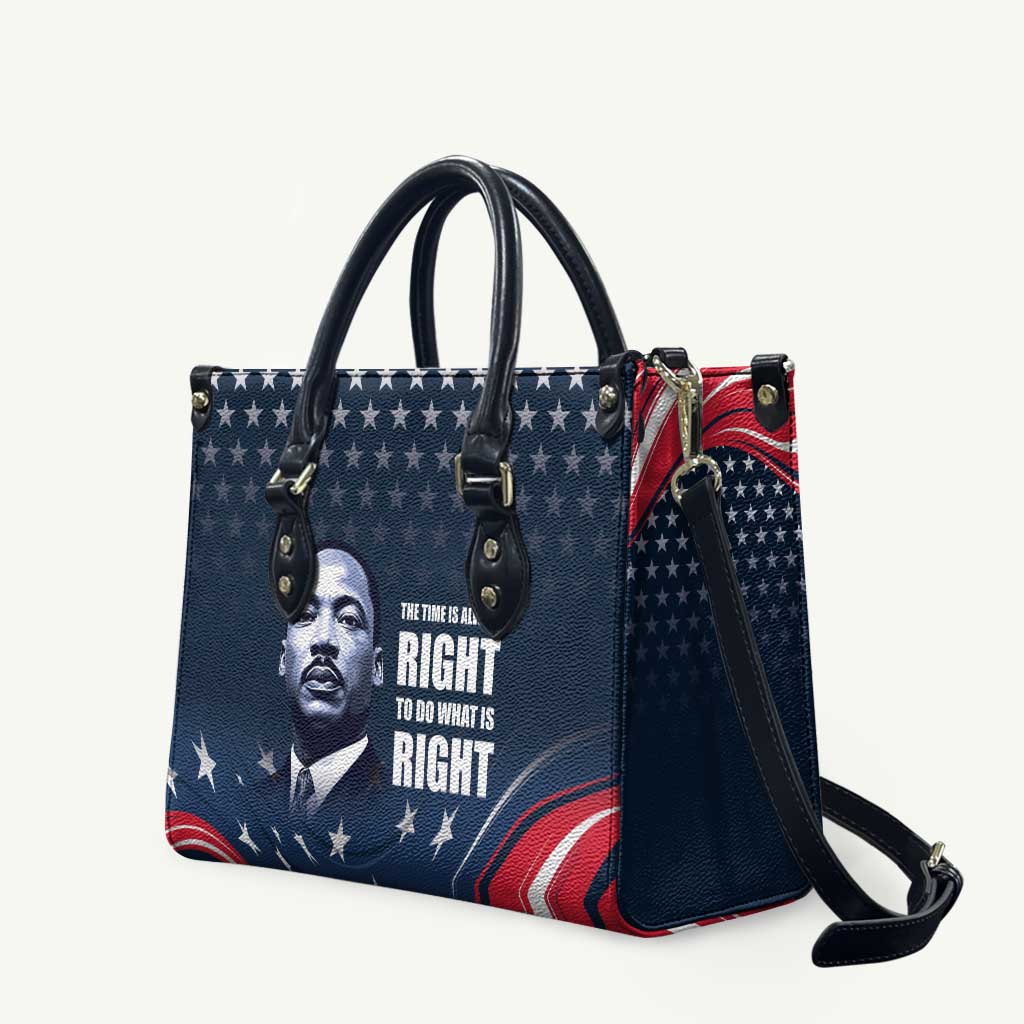 Honor MLK African-American Civil Rights Leaders Leather Bag The Time Is Always Right To Do What Is Right