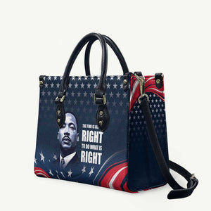 Honor MLK African-American Civil Rights Leaders Leather Bag The Time Is Always Right To Do What Is Right