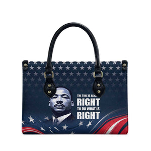 Honor MLK African-American Civil Rights Leaders Leather Bag The Time Is Always Right To Do What Is Right