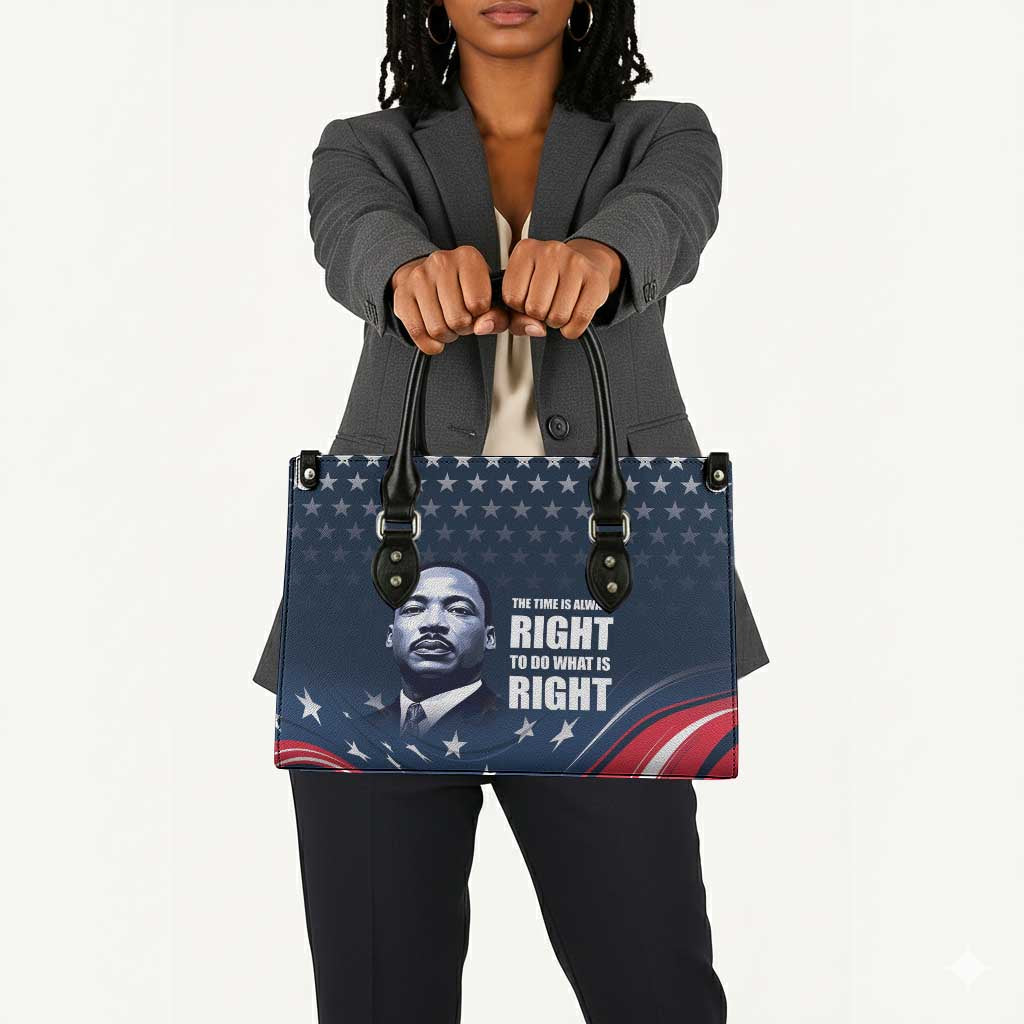 Honor MLK African-American Civil Rights Leaders Leather Bag The Time Is Always Right To Do What Is Right
