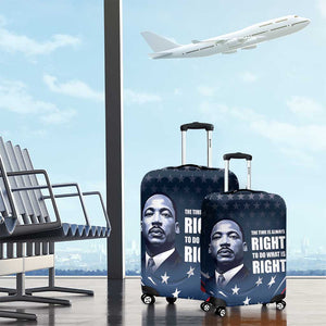 Honor MLK African-American Civil Rights Leaders Luggage Cover The Time Is Always Right To Do What Is Right