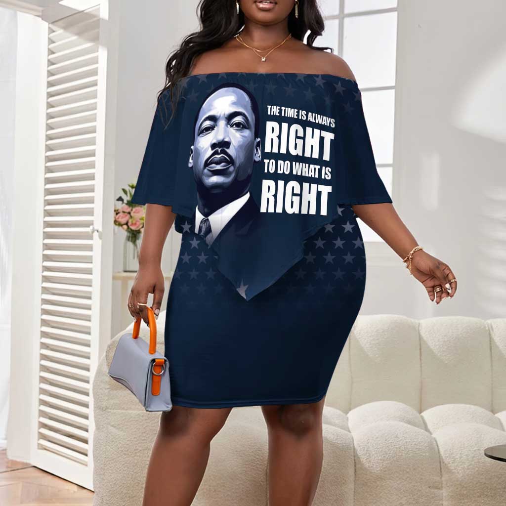 Honor MLK African-American Civil Rights Leaders Off Shoulder Short Dress The Time Is Always Right To Do What Is Right