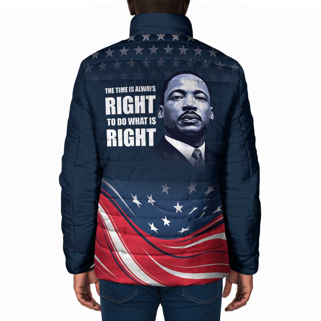 Honor MLK African-American Civil Rights Leaders Padded Jacket The Time Is Always Right To Do What Is Right