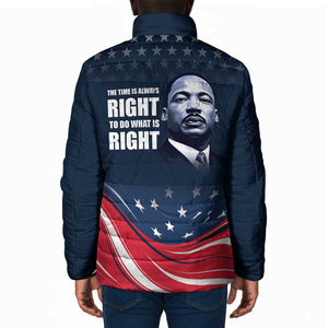 Honor MLK African-American Civil Rights Leaders Padded Jacket The Time Is Always Right To Do What Is Right