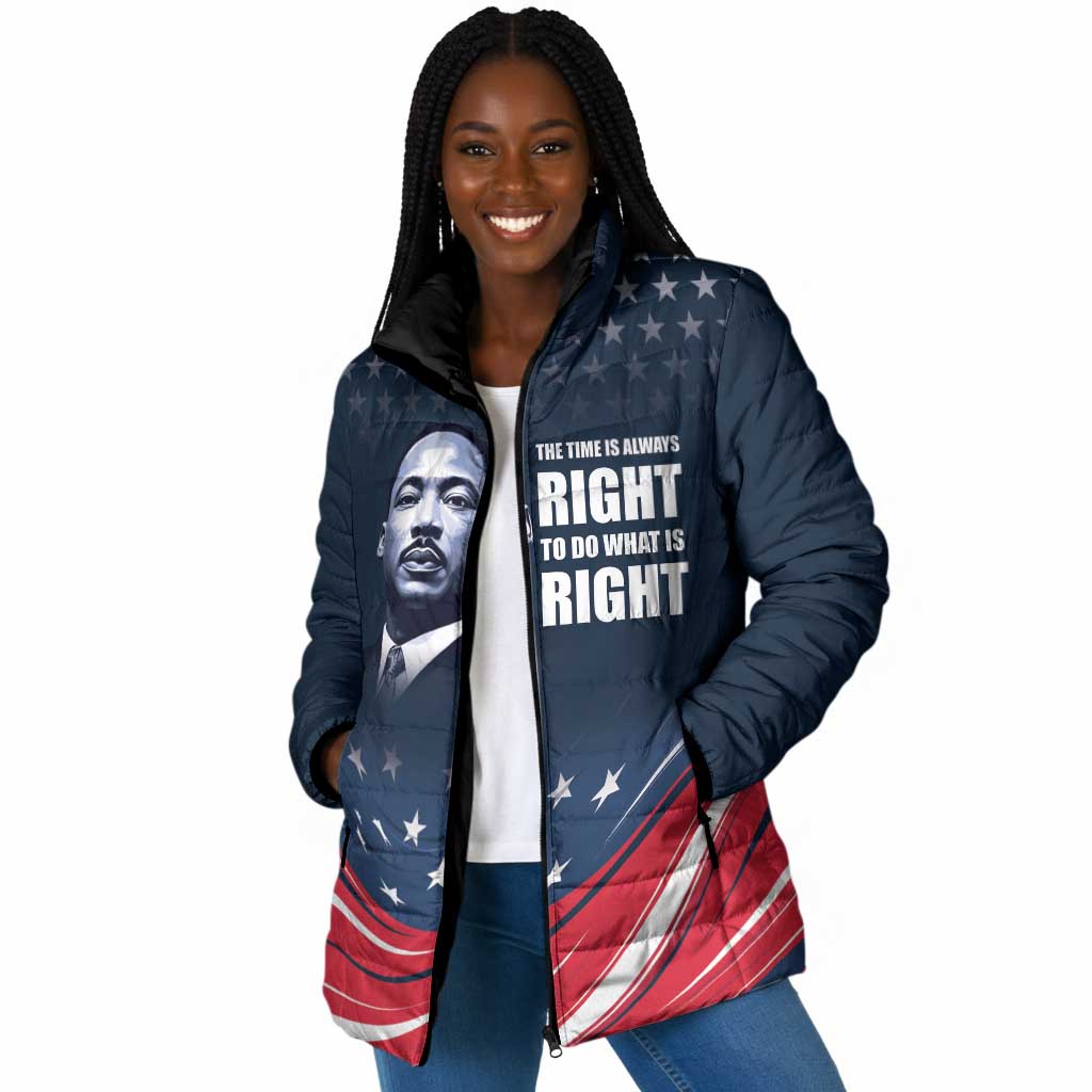 Honor MLK African-American Civil Rights Leaders Padded Jacket The Time Is Always Right To Do What Is Right