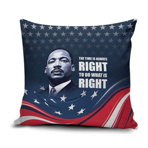 Honor MLK African-American Civil Rights Leaders Pillow Cover The Time Is Always Right To Do What Is Right