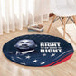 Honor MLK African-American Civil Rights Leaders Round Carpet The Time Is Always Right To Do What Is Right