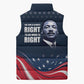 Honor MLK African-American Civil Rights Leaders Sleeveless Puffer Jacket The Time Is Always Right To Do What Is Right