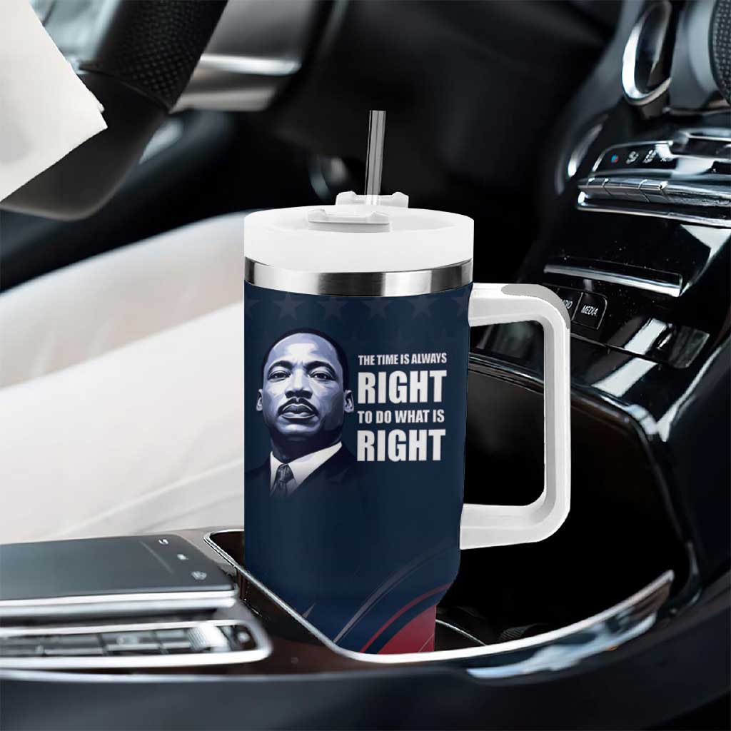Honor MLK African-American Civil Rights Leaders Tumbler With Handle The Time Is Always Right To Do What Is Right