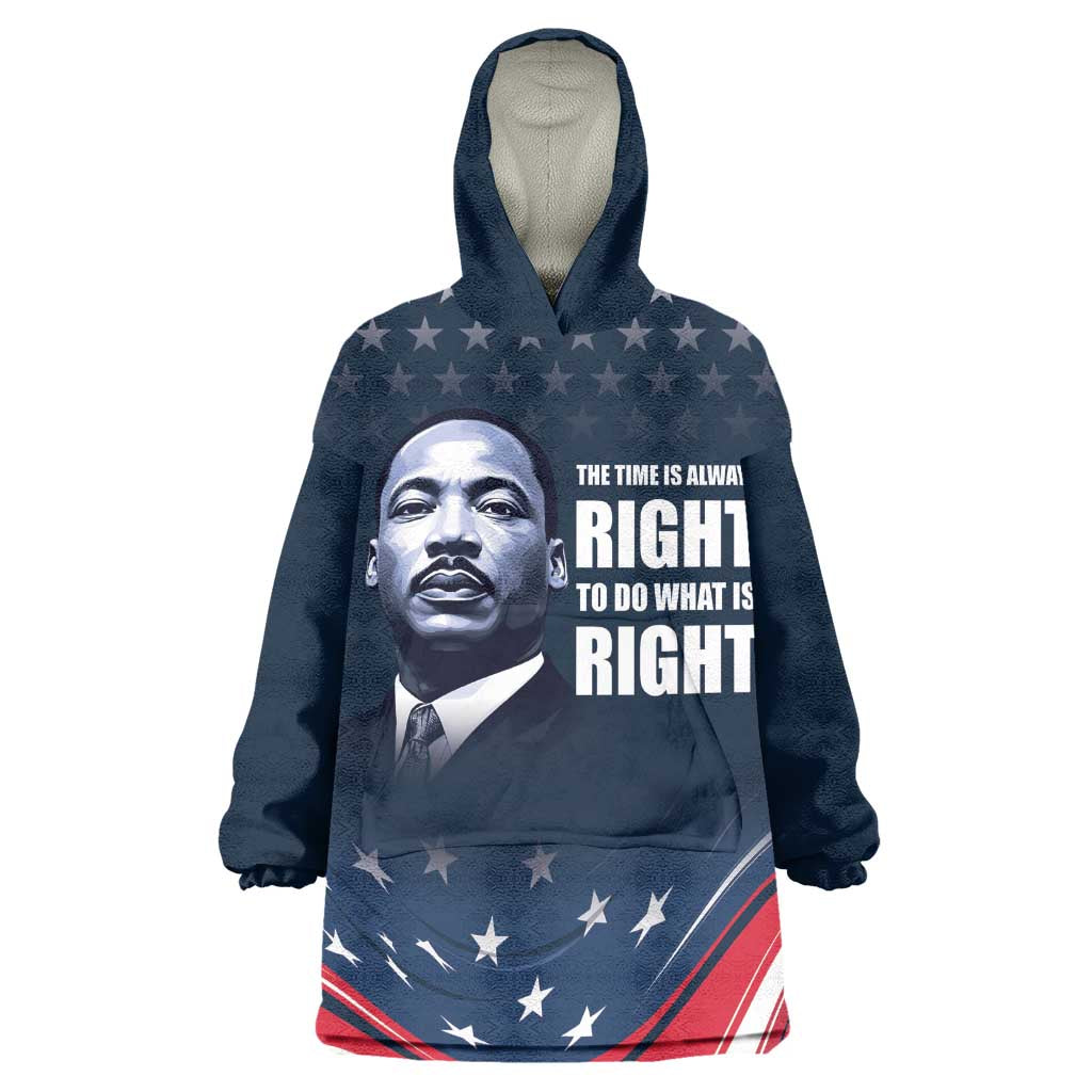 Honor MLK African-American Civil Rights Leaders Wearable Blanket Hoodie The Time Is Always Right To Do What Is Right