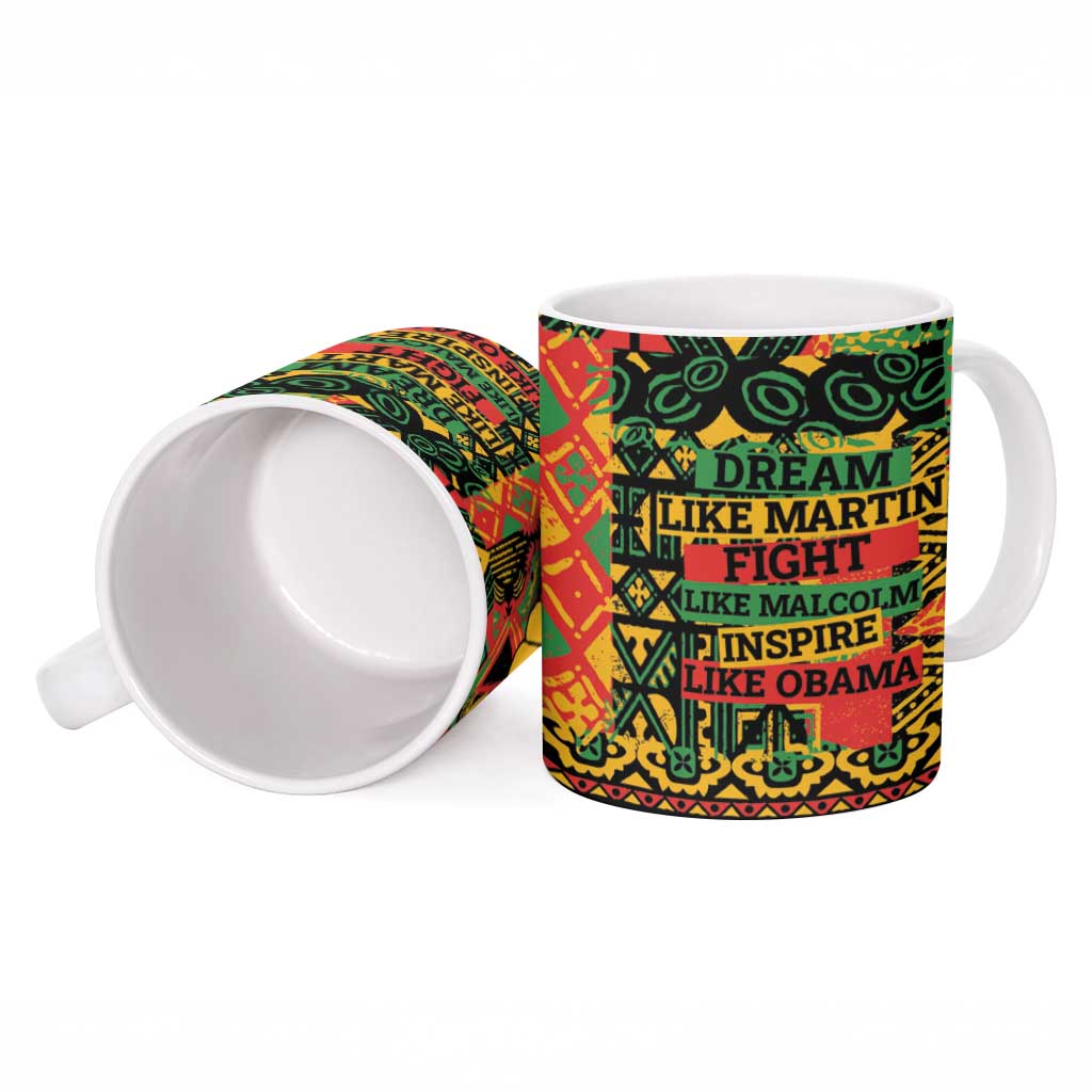 Black History Black Month Dream Like Ceramic Mug
