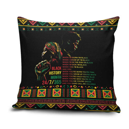 When I'm Born I'm Black Pillow Cover Black History Black Month