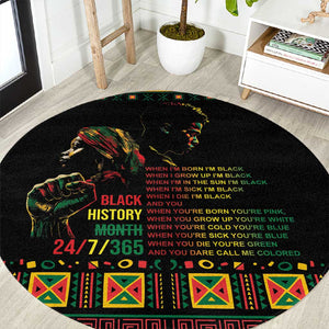 When I'm Born I'm Black Round Carpet Black History Black Month