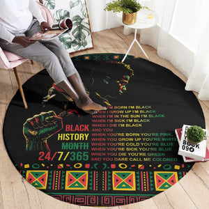 When I'm Born I'm Black Round Carpet Black History Black Month