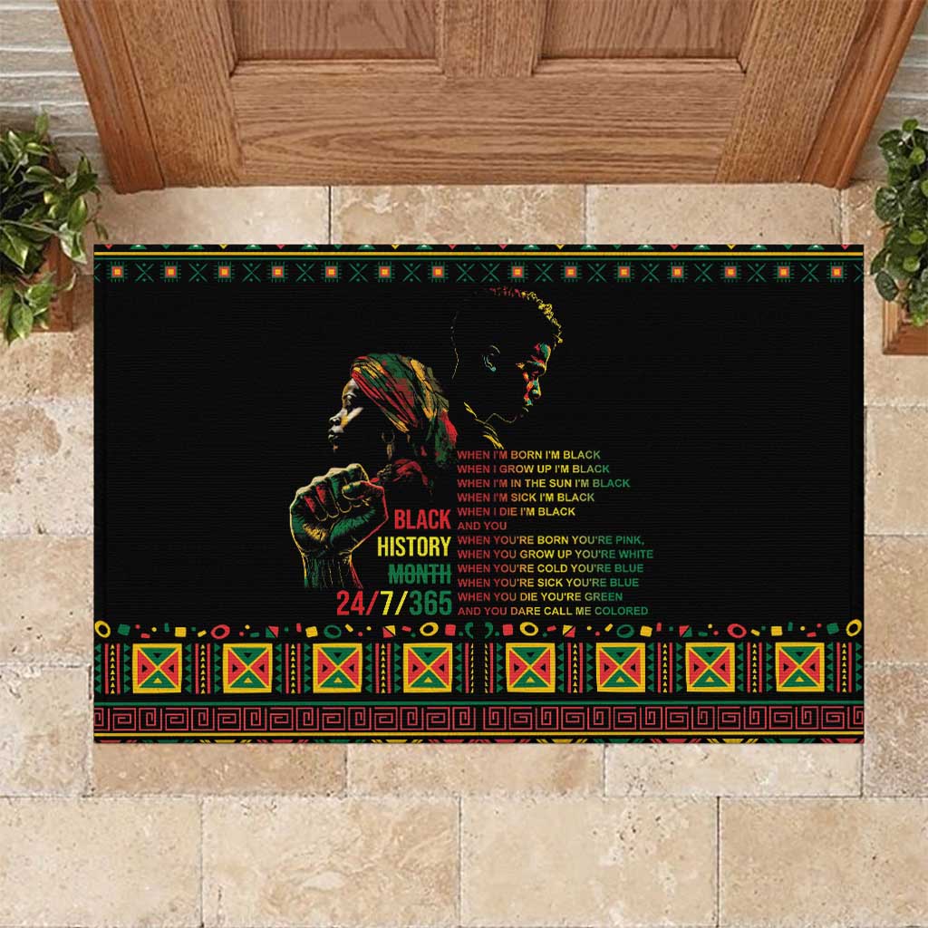 When I'm Born I'm Black Rubber Doormat Black History Black Month