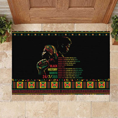 When I'm Born I'm Black Rubber Doormat Black History Black Month