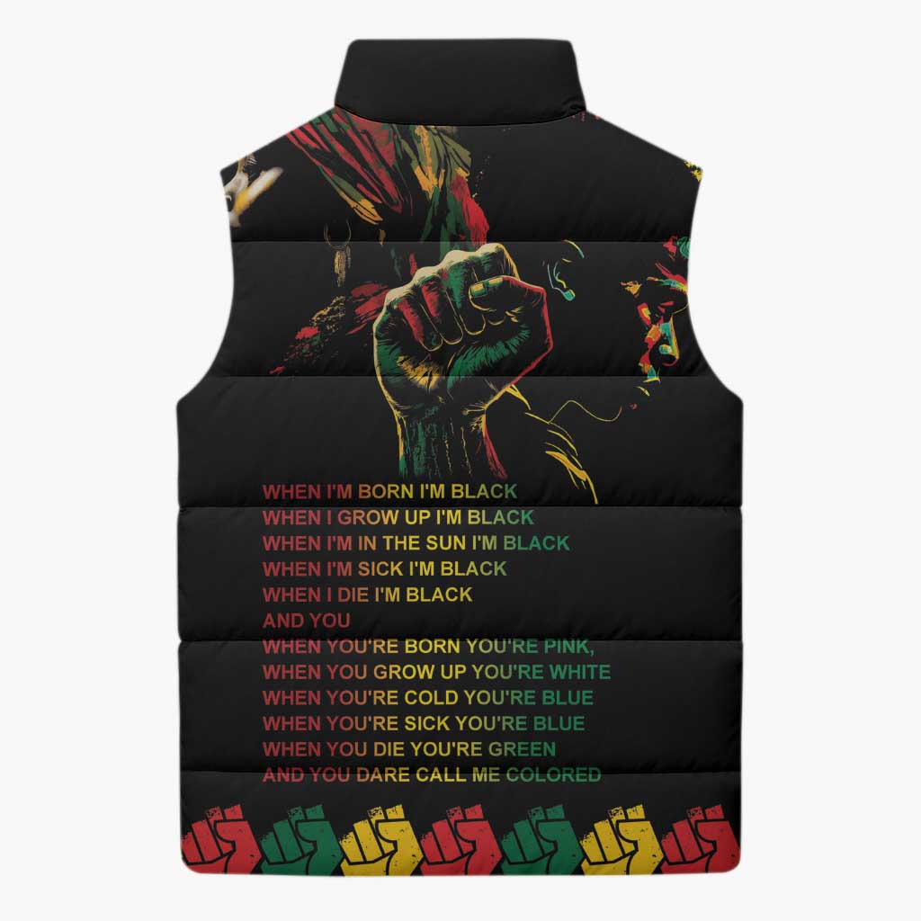 When I'm Born I'm Black Sleeveless Puffer Jacket Black History Black Month