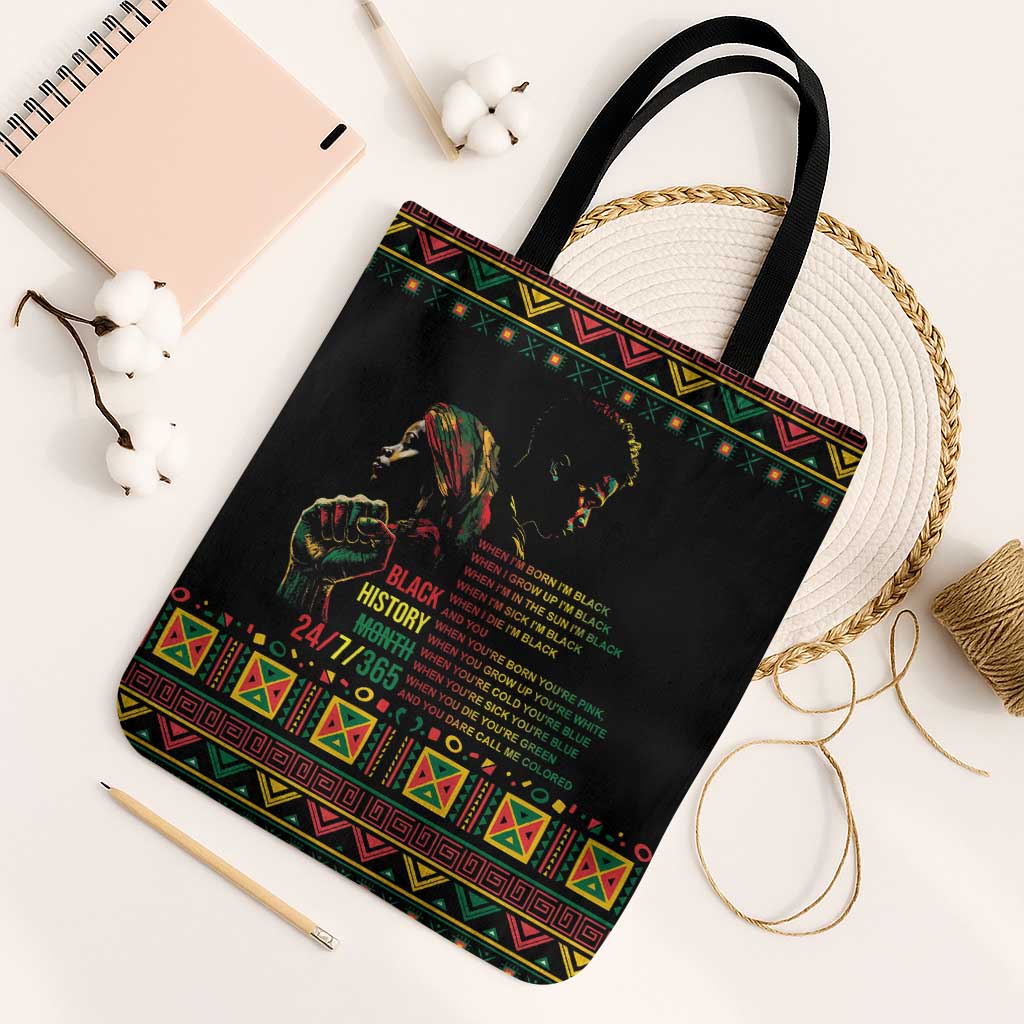 When I'm Born I'm Black Tote Bag Black History Black Month