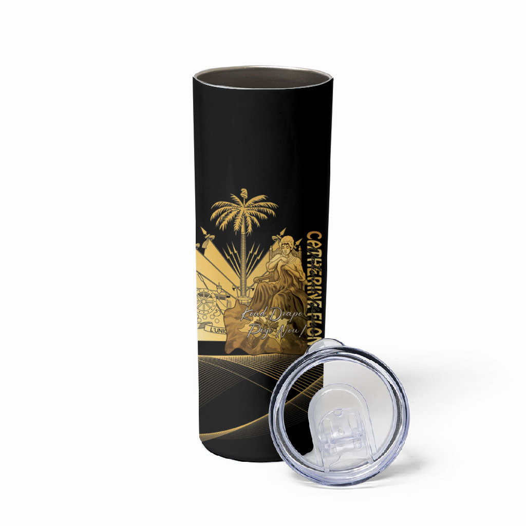 Catherine Flon Haiti Flag Day Skinny Tumbler National Heroine Koud Drapo Peyi Nou