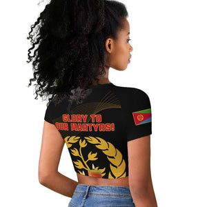 20 June Eritrea Martyrs Day Raglan Cropped T shirt Glory To Our Martyrs