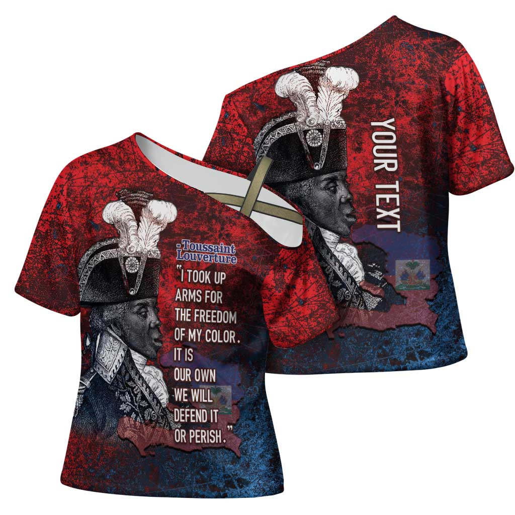 Personalized Toussaint Louverture Afro Haiti Cross Shoulder Shirt Haitian Father Grunge Style - African Pride
