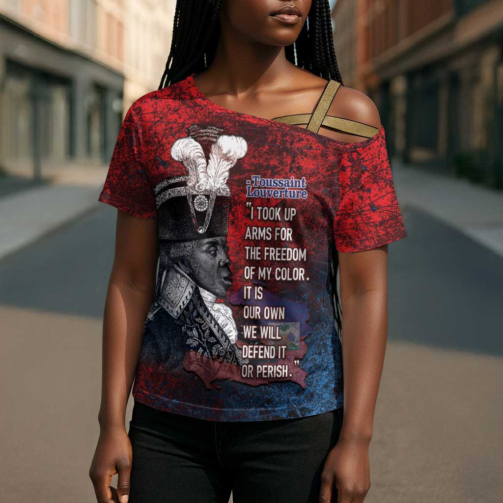 Personalized Toussaint Louverture Afro Haiti Cross Shoulder Shirt Haitian Father Grunge Style - African Pride