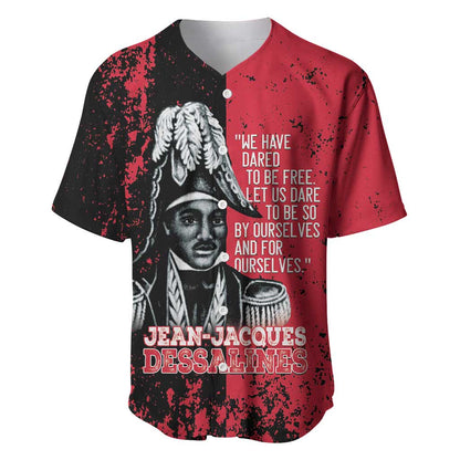 Personalized Jean-Jacques Dessalines Afro Haiti Baseball Jersey Emperor Of First Empire Grunge Style LT14