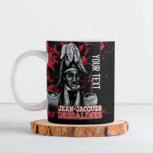 Personalized Jean-Jacques Dessalines Afro Haiti Ceramic Mug Emperor Of First Empire Grunge Style - African Pride