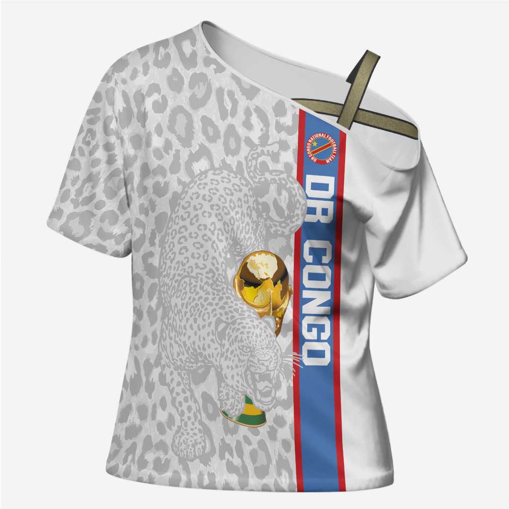 DR Congo Football Custom Cross Shoulder Shirt Come On Leopards White Color