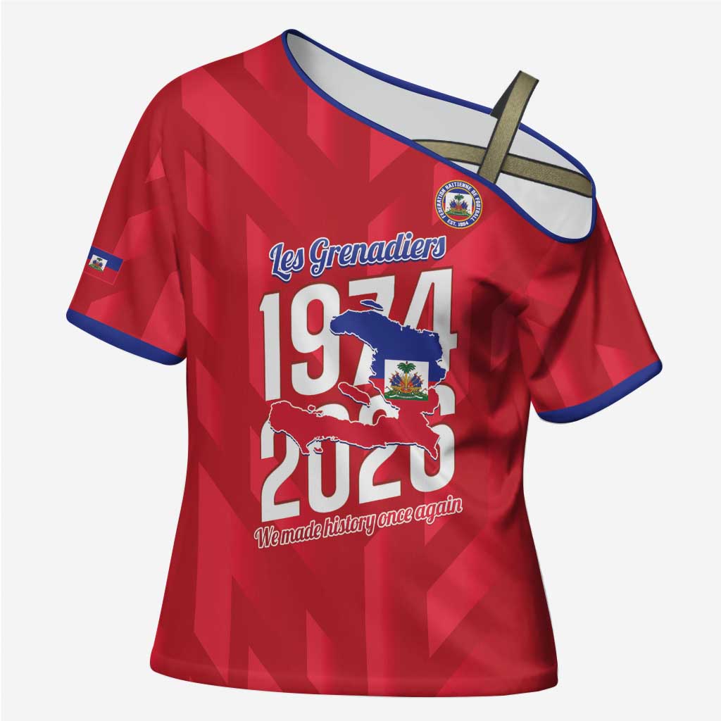 Personalized Haiti Football Cross Shoulder Shirt Les Grenadiers Made History Once Again Red Color