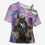 Martin Luther King Jr Cross Shoulder Shirt I Have a Dream Graffiti Style - African Pride