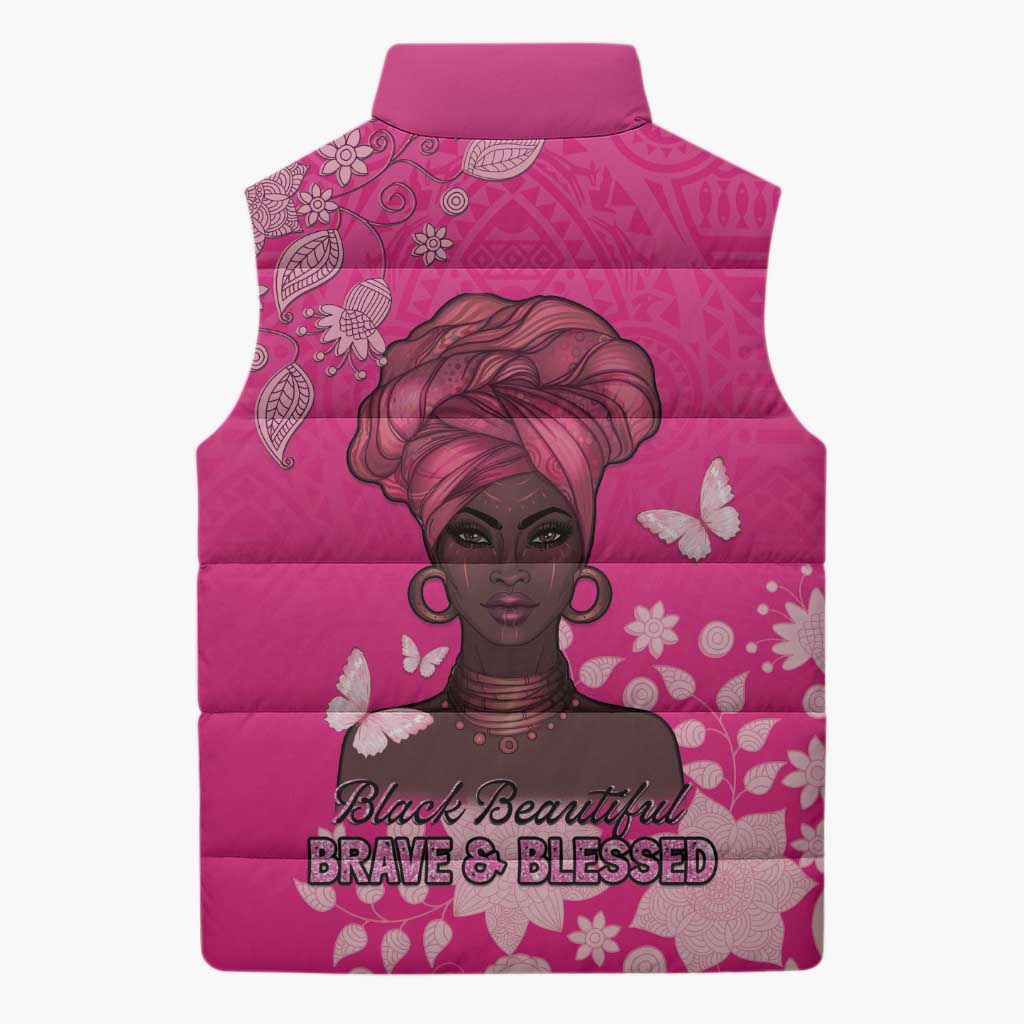 African Women Sleeveless Puffer Jacket Black Beautiful Brave and Bressed - Pink Color