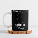 Darfur Sudan Strong Ceramic Mug Pray for Tarseen